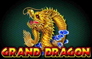 Nhà phát hành Grand Dragon đẳng cấp bậc nhất
