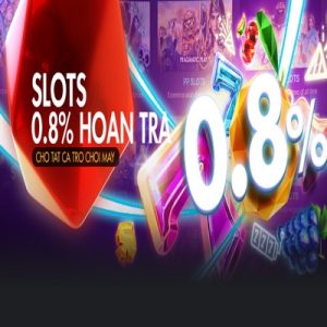 Hoàn Trả Slots Hằng Tuần 0.8%
