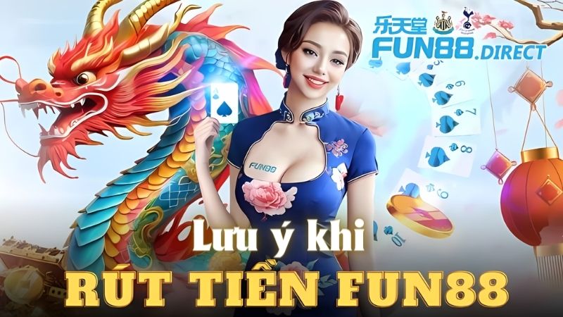 Biết thêm các mẹo để rút tiền nhanh chóng tại nhà cái Fun88